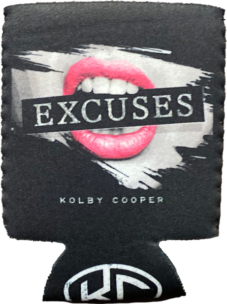 Excuses - Cover Koozie