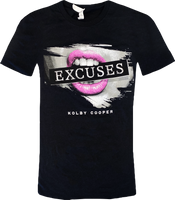 "Excuses" Tee